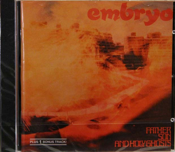 Embryo - Father Son and Holy Ghost (20 min bonus track)