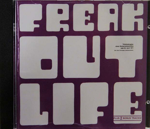 Freak Out - Life