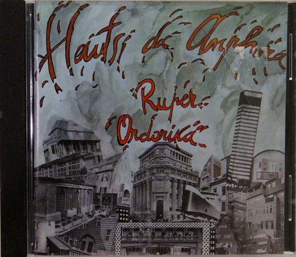 Ruper Ordorika - Hautsi da Amphora