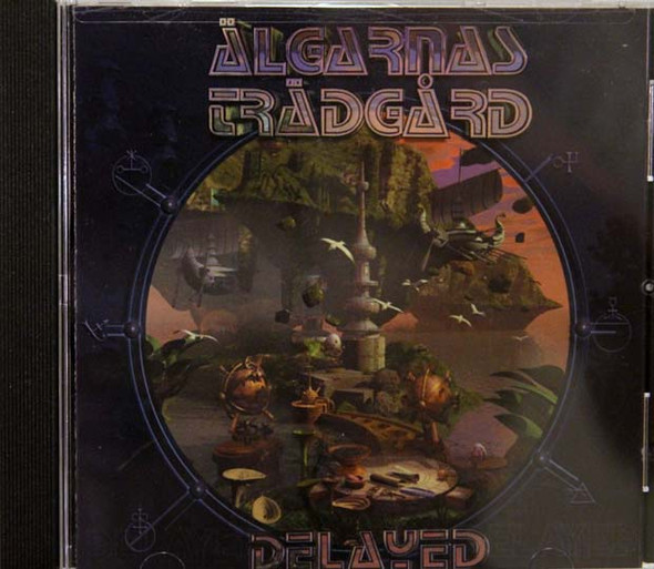 Algarnas Tradgard - Delayed