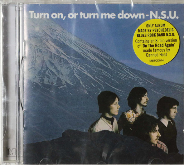 N.S.U. - Turn On, Or Turn Me Down remastered