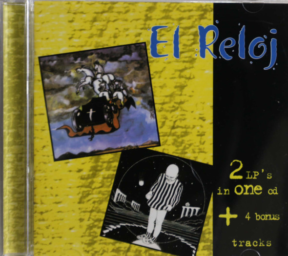 El Reloj - first 2 lps on 1 cd + 2 bonus tracks