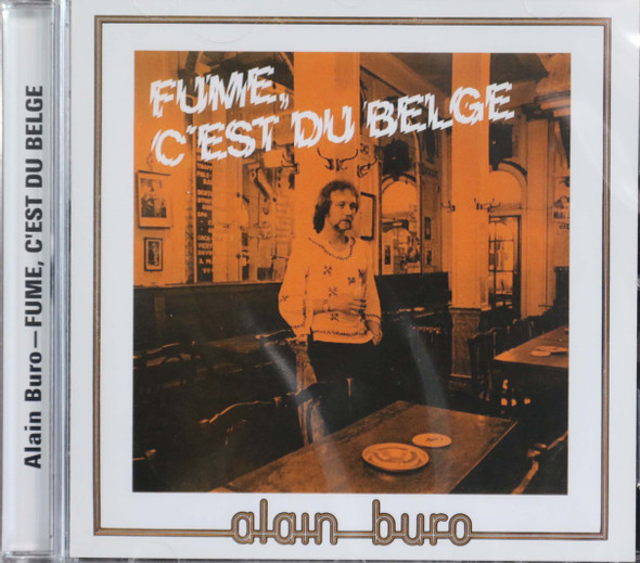 Alain Buro - Fume C'Est du Belge