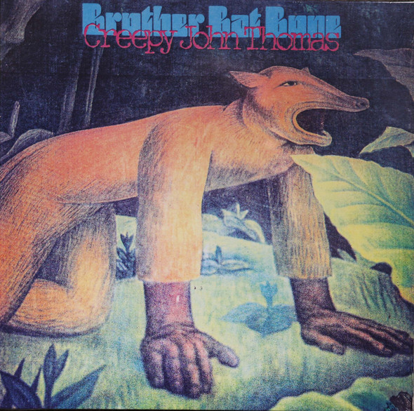 Creepy John Thomas -Brother Bat Bone  lp reissue 