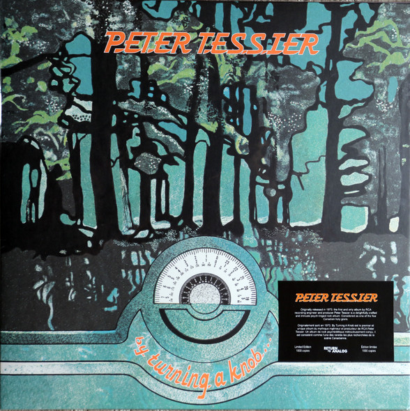 Peter Tessier - By Turning a Knob  lp reissue 