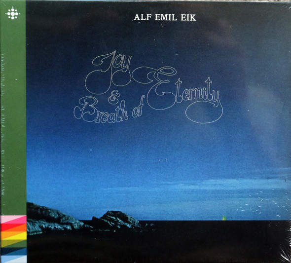 Alf Emil Eik - The Joy and Breath of Eternity