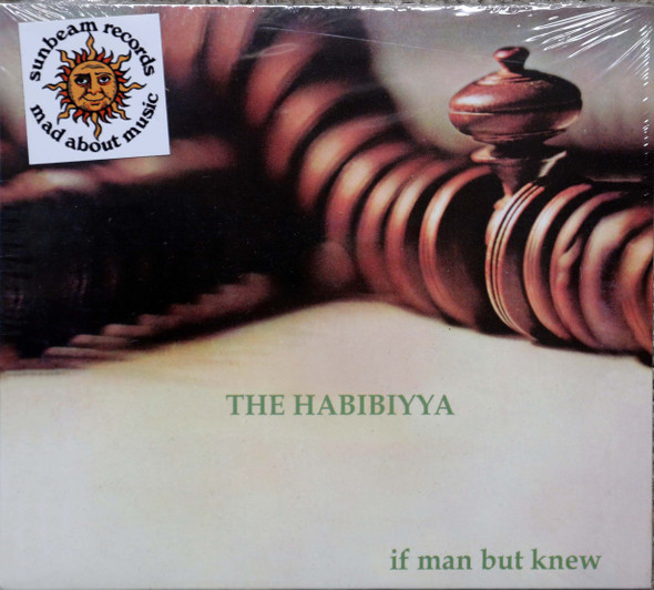 The Habibiyya - If Man Just Knew  5 bonus tracks with Mighty Baby Members