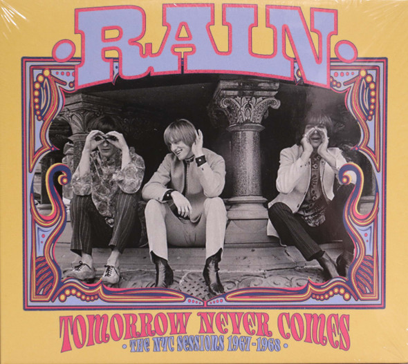 Rain - Tomorrow Never Comes The NYC Sessions 1967-1968