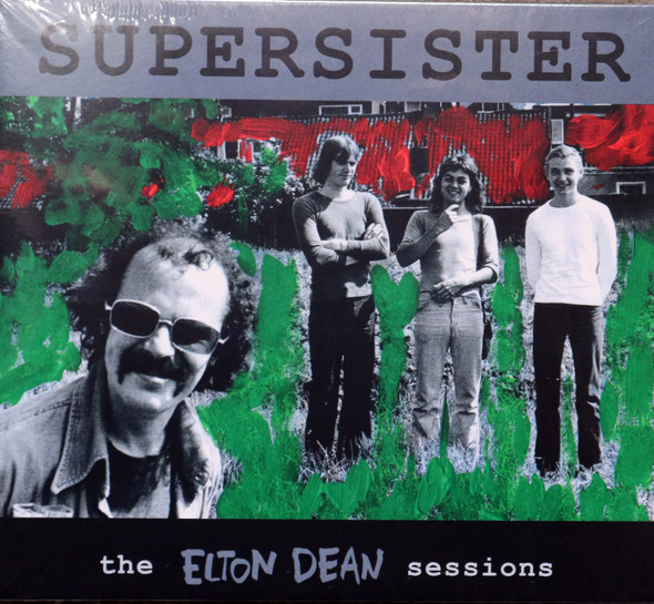 Supersister - The Elton Dean Session