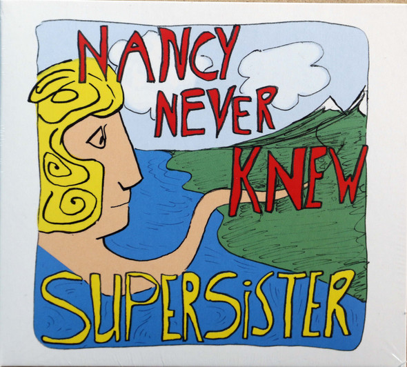 Supersister - Nancy Never Knew