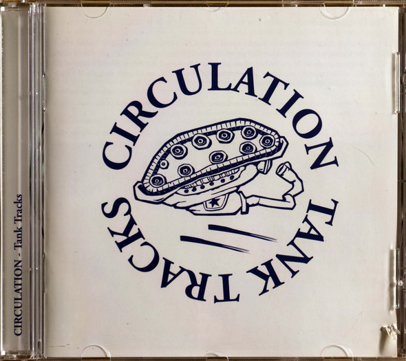 Circulation - Tank Tracks  1 copy  of print