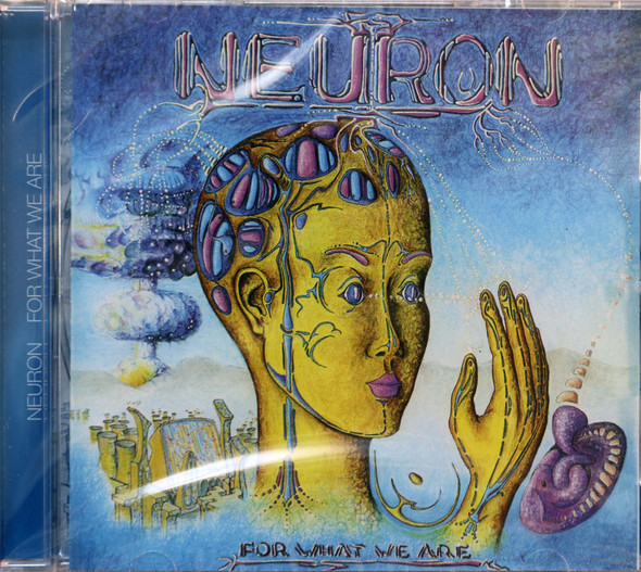 Neuron - For What We Are