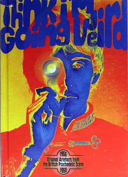 Various Artists -Think I’m Going Weird - Original Artefacts From The British Psychedelic Scene 1966-68, 5CDs 122 tracks