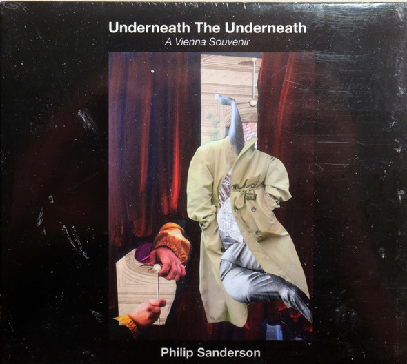Philip Sanderson - Underneath the Underneath A Vienna Souvenir
