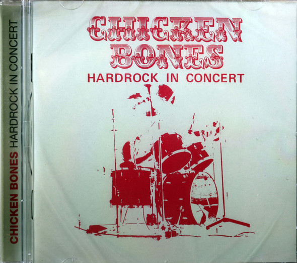 Chicken Bones - Hard Rock In Concert  out of print several copies