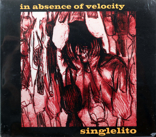 Singlelito - In Abscence of Velocity