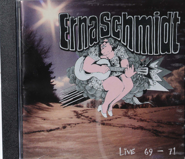 Erna Schmidt - Live 1969-1971