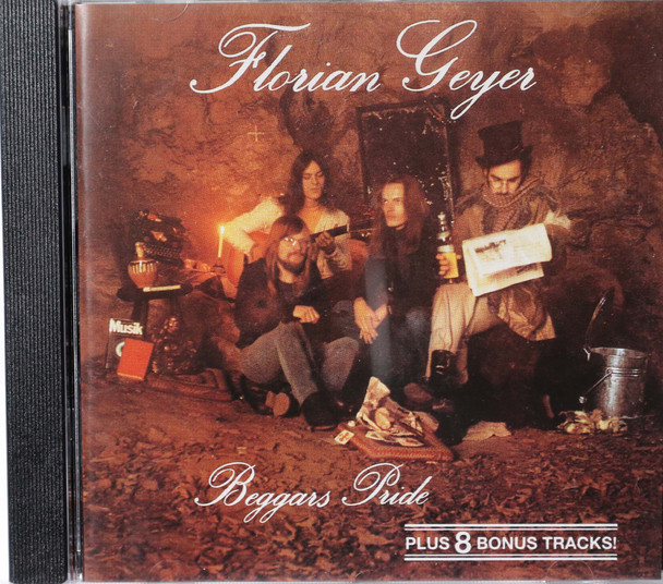 Florian Geyer - Beggars Pride  (8 bonus tracks)