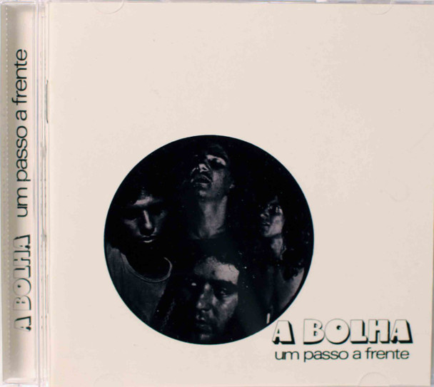 A Bolha - Um Passo A Frente