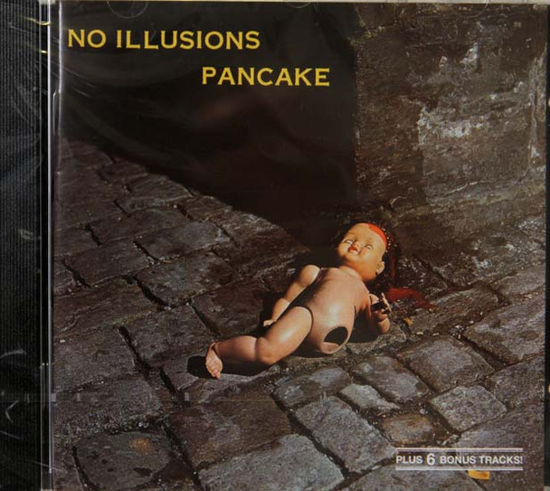 Pancake - No Illusions (6 bonus)