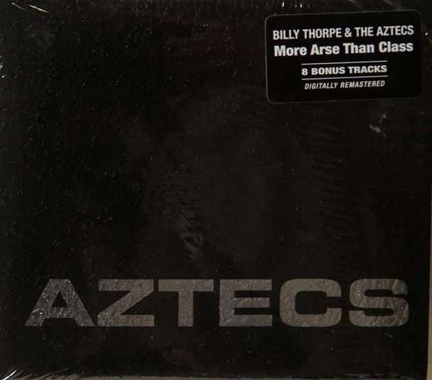 Billy Thorpe & the Aztecs - More Arse Than Class 8 bonus tracks remastered