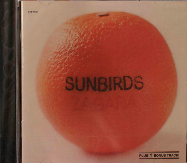 Sunbirds - Zagara  1 bonus track