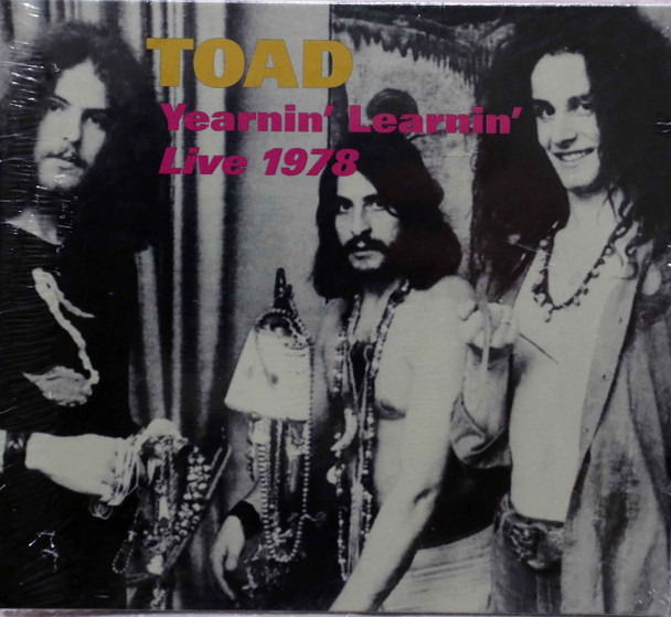 Toad - Yearnin' Learnin' Live 1978