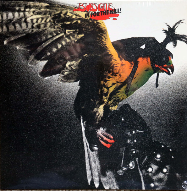 Budgie - In for the Kill lp reissue  180 gram vinyl