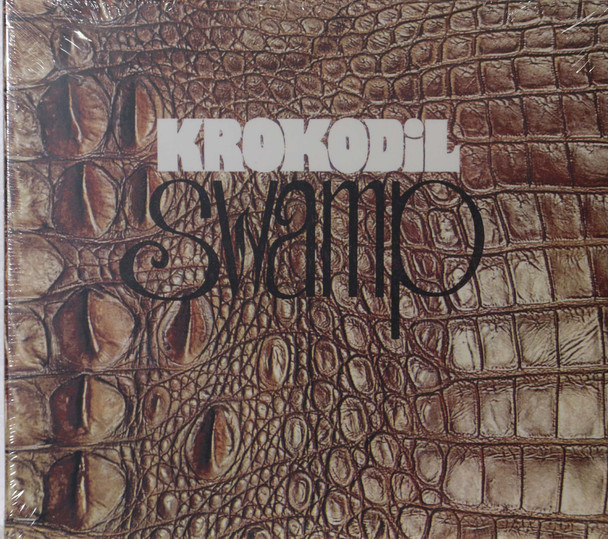 Krokodil - Swamp  3 bonus tracks