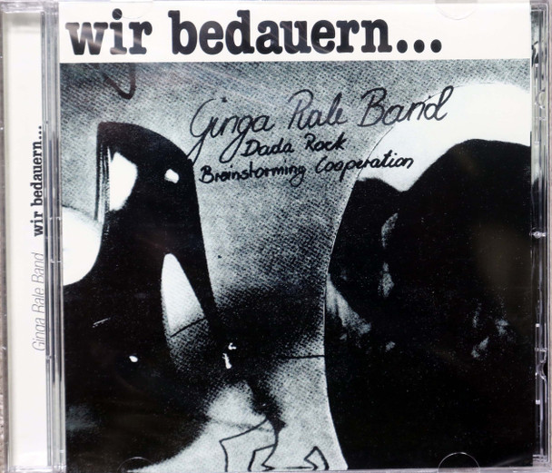 Ginga Rale Band - Wir Bedauern...