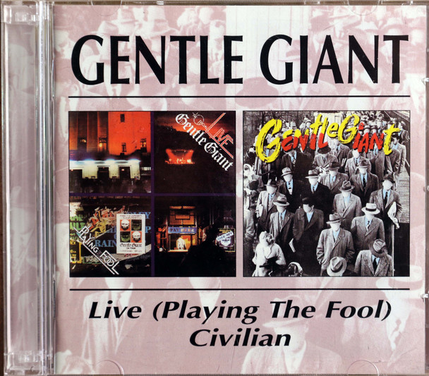 Gentle Giant - Live (Playing the Foole) + Civilian 2 cds  1 copy out of print