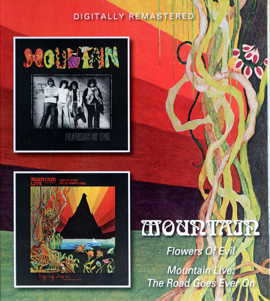 Mountain - Flowers of Evil + Mountain Live: the Road Goes On Forever remastered 2 cds