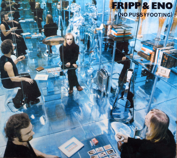 Fripp & Eno - No Pussyfooting remastered 2 cds