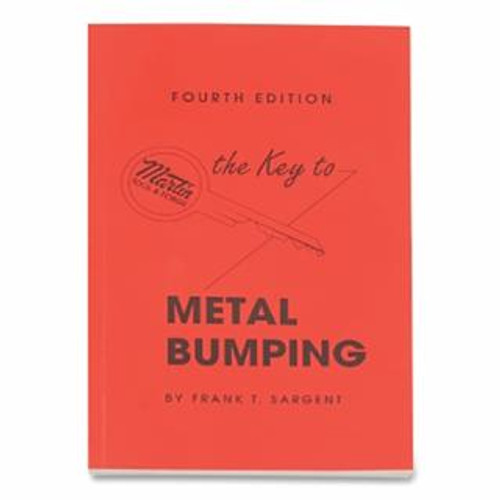 Buy THE KEY TO METAL BUMPING REPAIR MANUAL, 126 PAGES, OVER 100 ILLUSTRATIONS, TIME-SAVING SHORT-CUTS AND GLOSSARY now and SAVE!