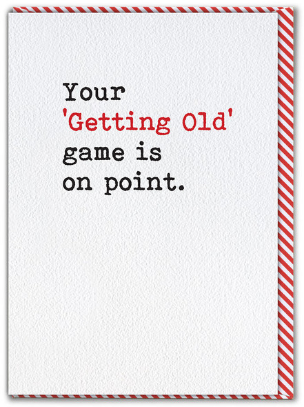 HB- Your Getting Old Game