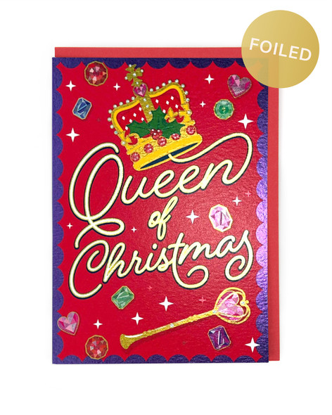 Hot Foils- Queen Of Christmas