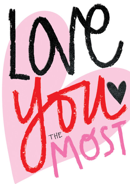 Valentine- Love You The Most (153 x108mm)