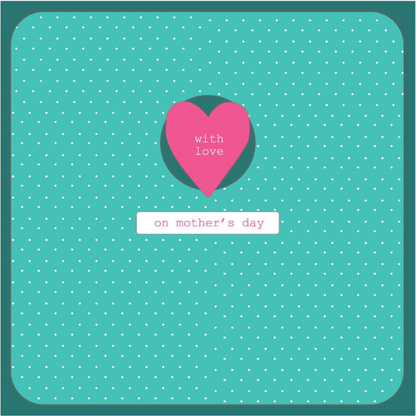 Mother's Day- With Love Heart (Die-cut)