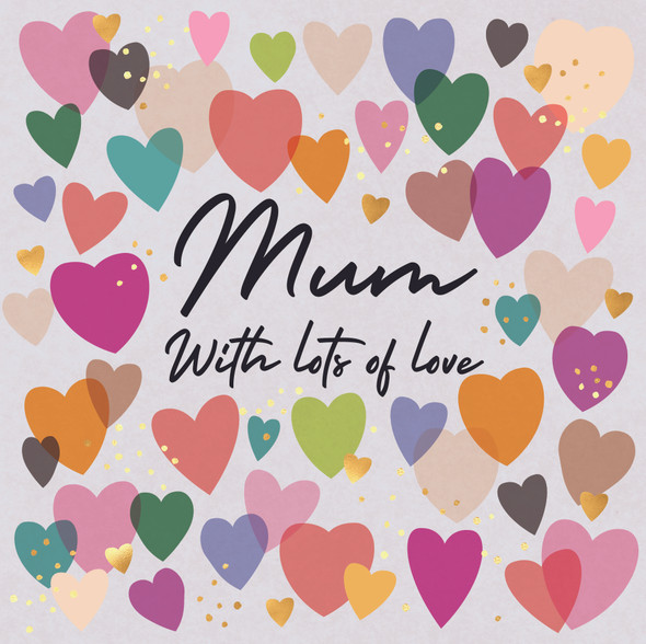 Mother's Day- Mum With Lots Of Love