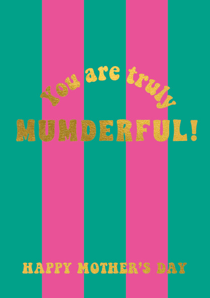 Mother's Day- Mumderful