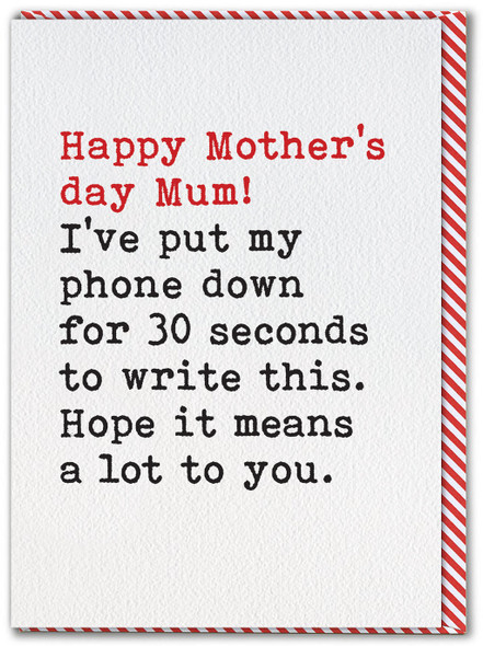 Mother's Day- Phone Down