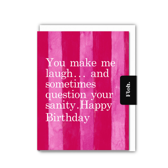 HB- You Make Me Laugh.. (Debossed Text,unbagged 108x140mm)