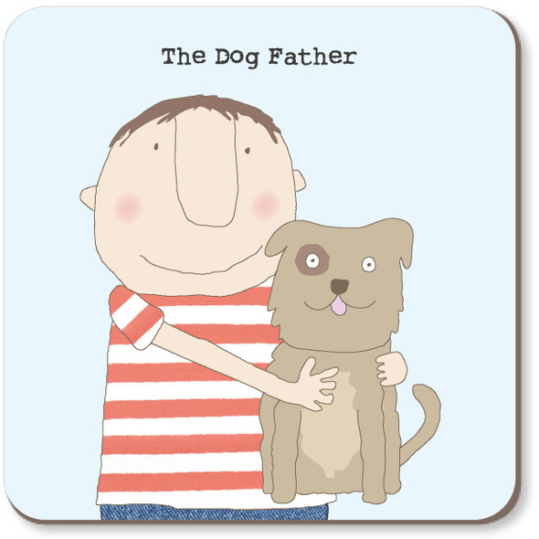 Coaster - Dog Father (10x10cm Cork Backing) (F26ROS CST118)
