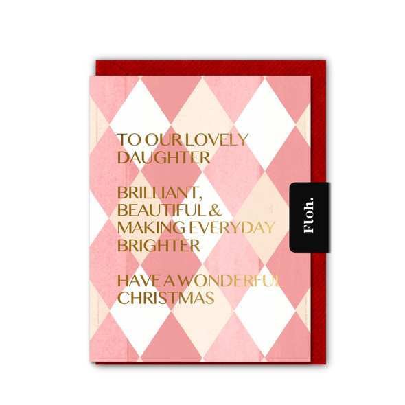 To Our Lovely Daughter (Foiled Text,unbagged 108x140mm)