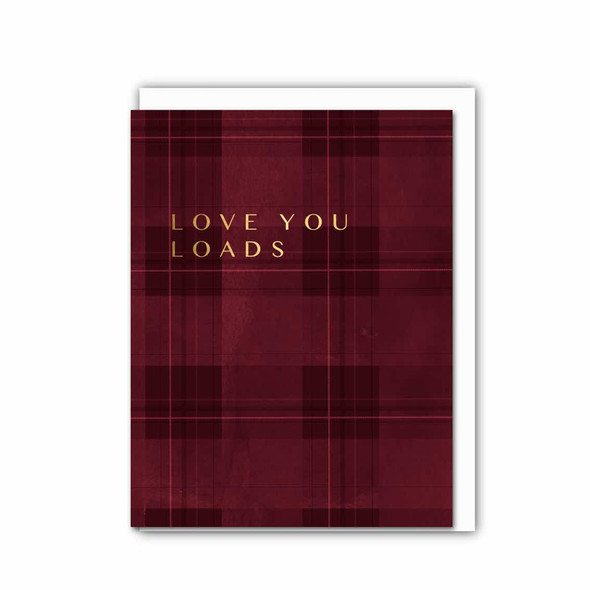 Foiled- Love You Loads (unbagged108x140mm)