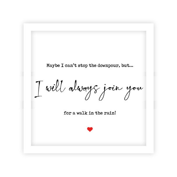 Just Saying SALE- Walk in the Rain