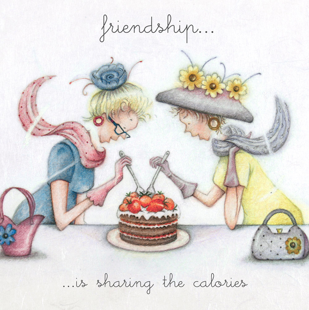 Friendship... is Sharing Calories