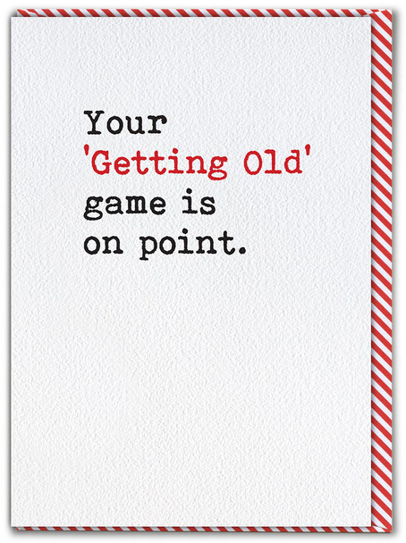 HB- Your Getting Old Game