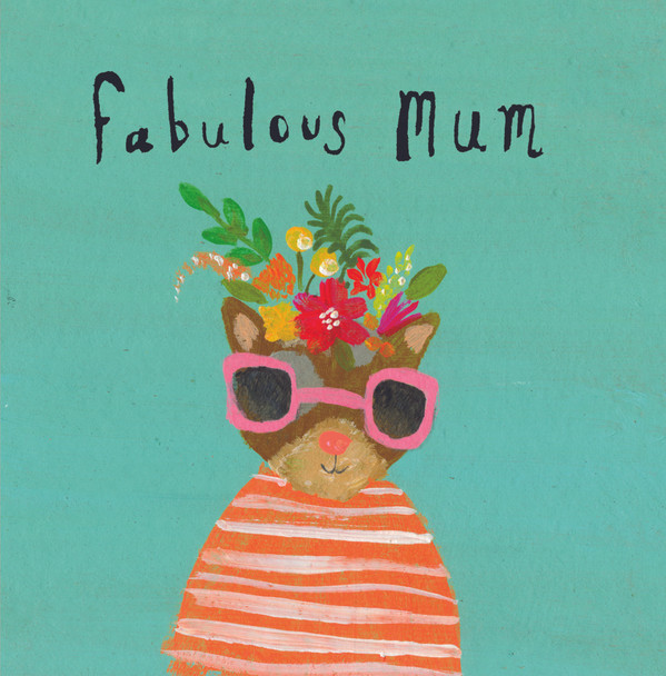 Mother's Day- Fabulous Mum