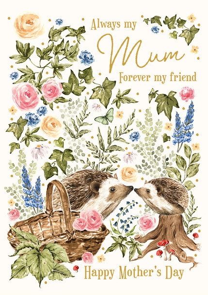 Mother's Day- Always my Mum Forever my Friend